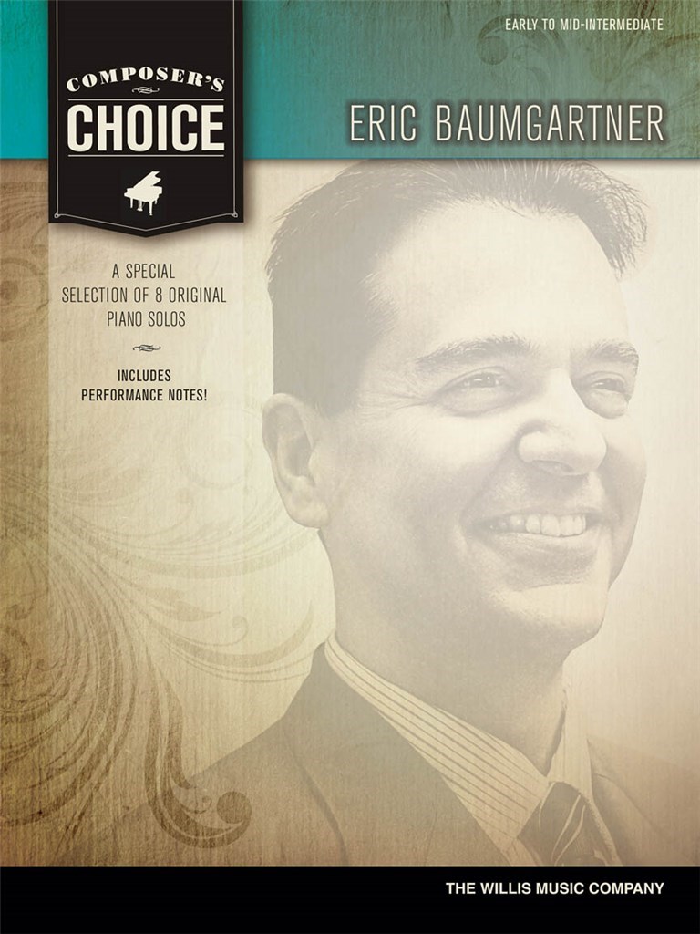 Composer's Choice - Eric Baumgartner