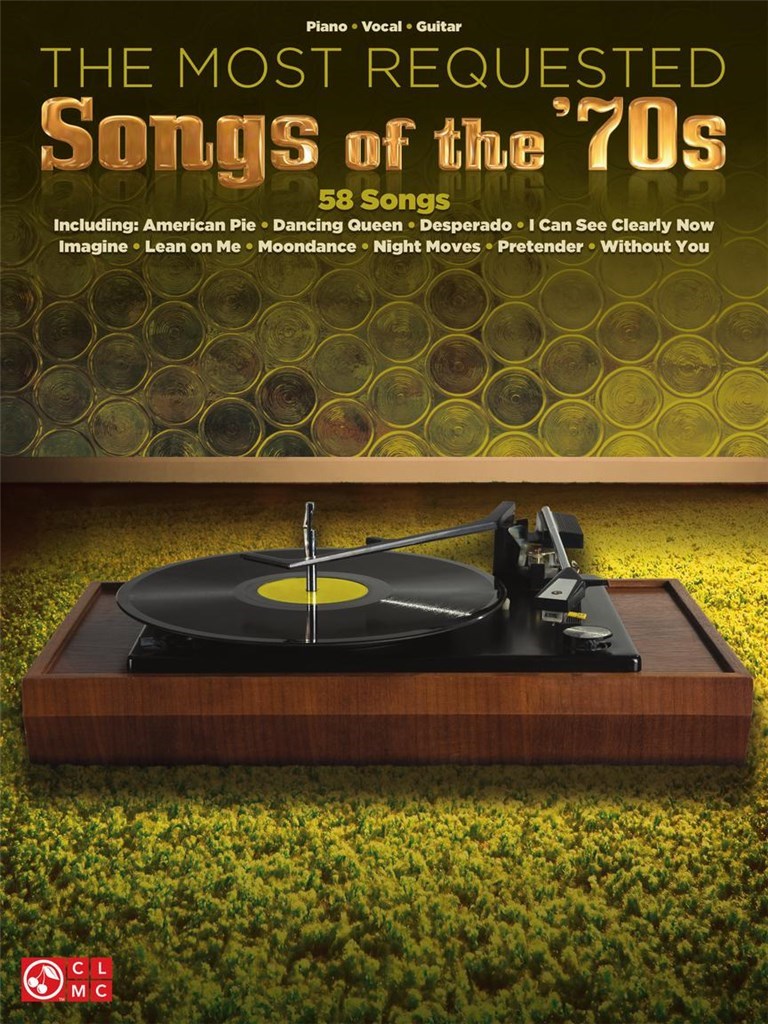 The Most Requested Songs of the 70's