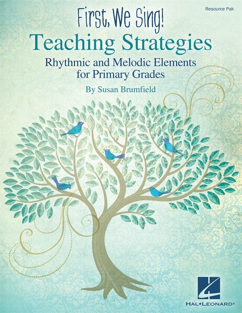 First We Sing! Teaching Strategies (Primary Grades
