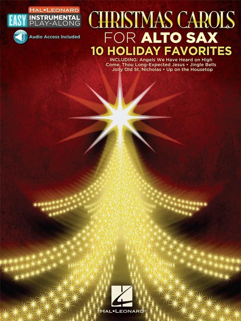 Christmas Carols - Alto Sax: 10 Holiday Favorites