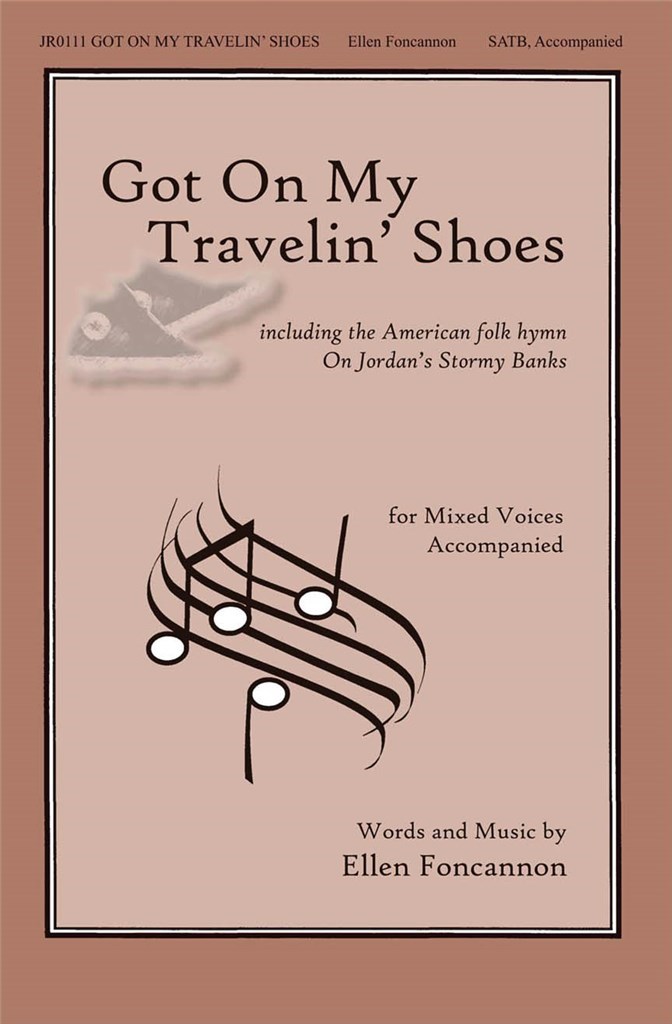 Got on My Travelin' Shoes