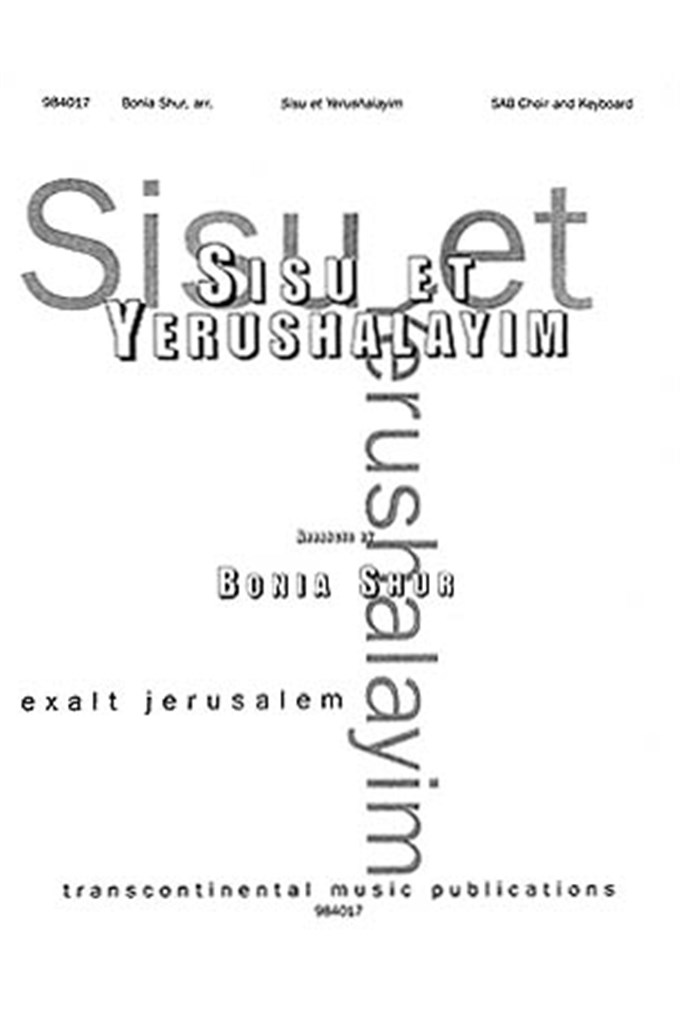 Sisu Et Yerushalayim Exalt Jerusalem