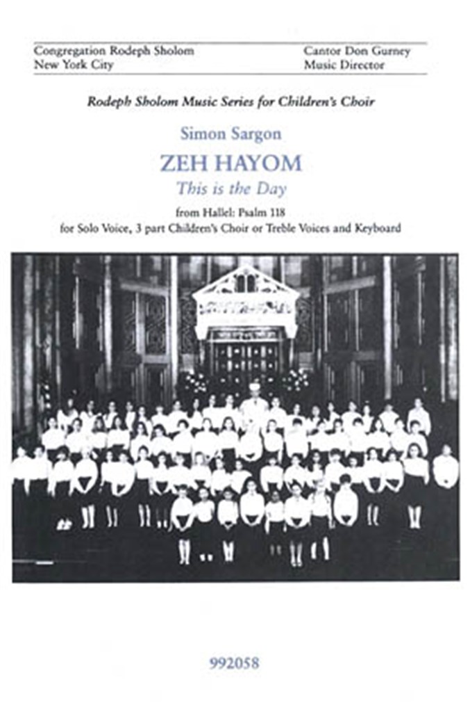 Zeh Hayom This Is the Day