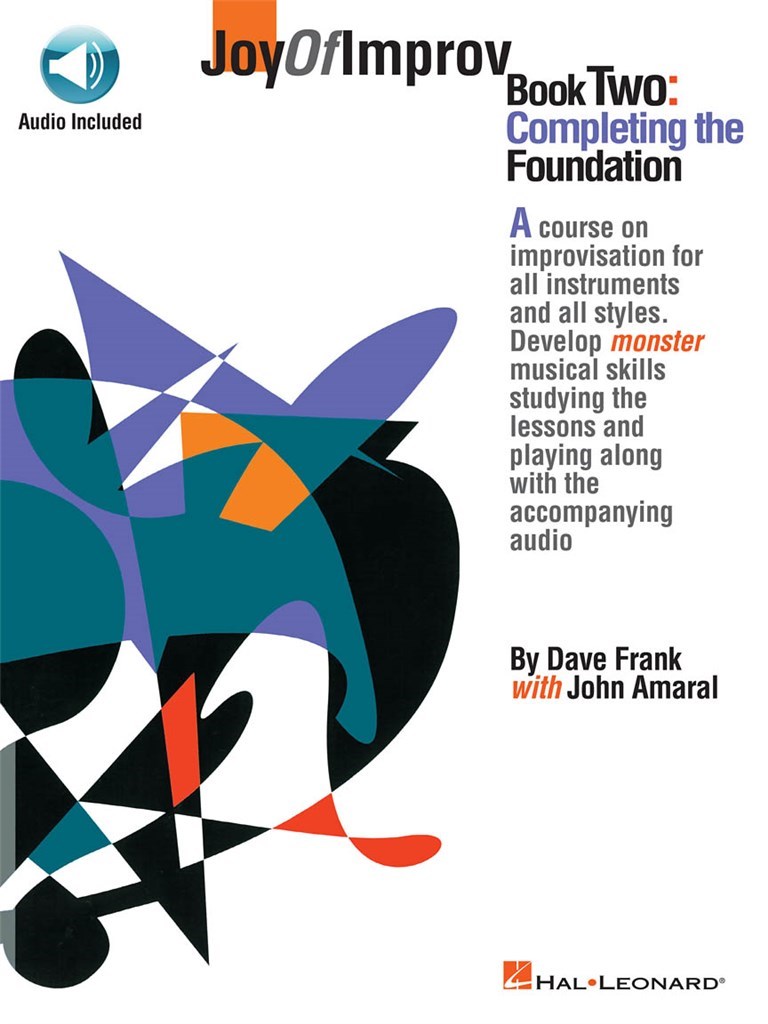 Joy Of Improv, Book 2 - Completing The Foundation