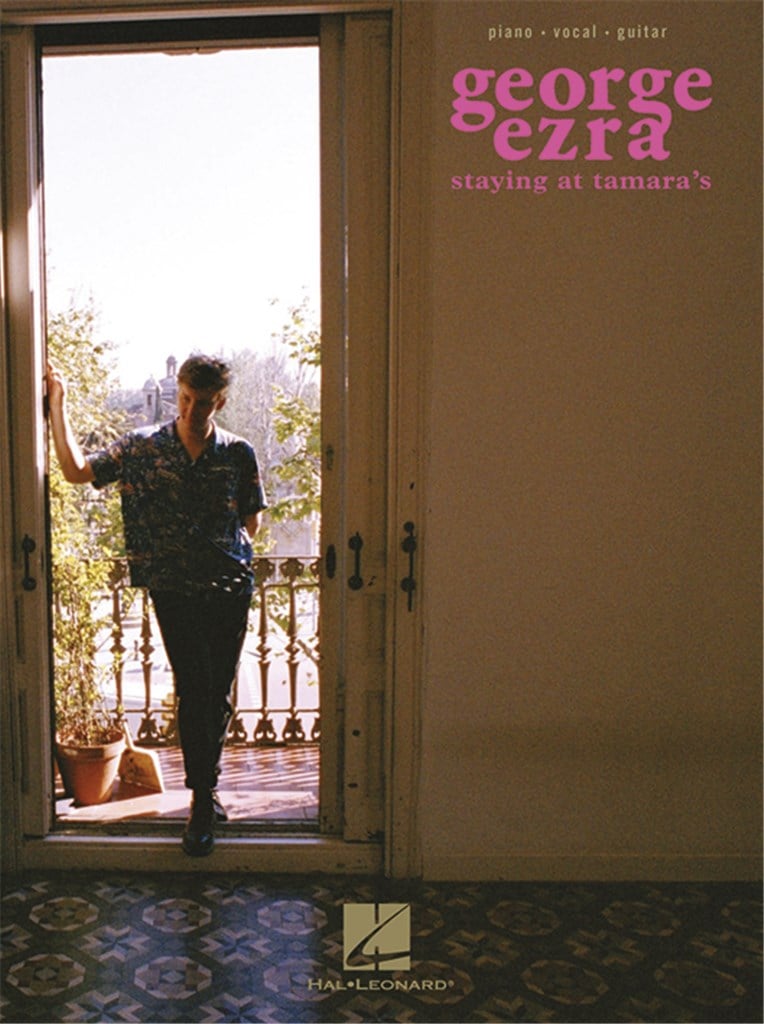 George Ezra: Staying at Tamara's