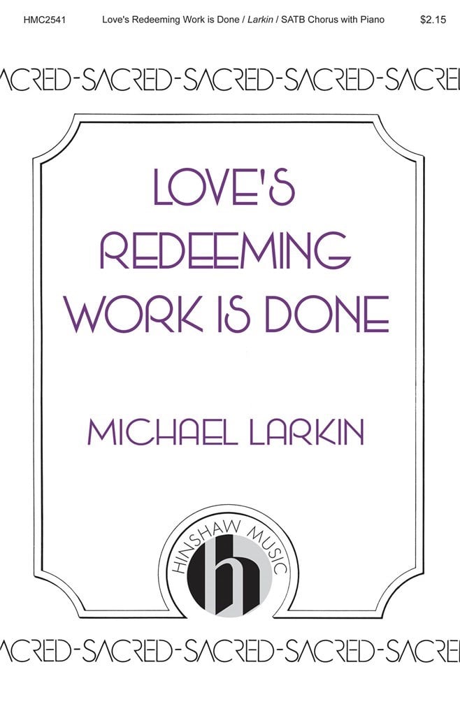 Love's Redeeming Work Is Done