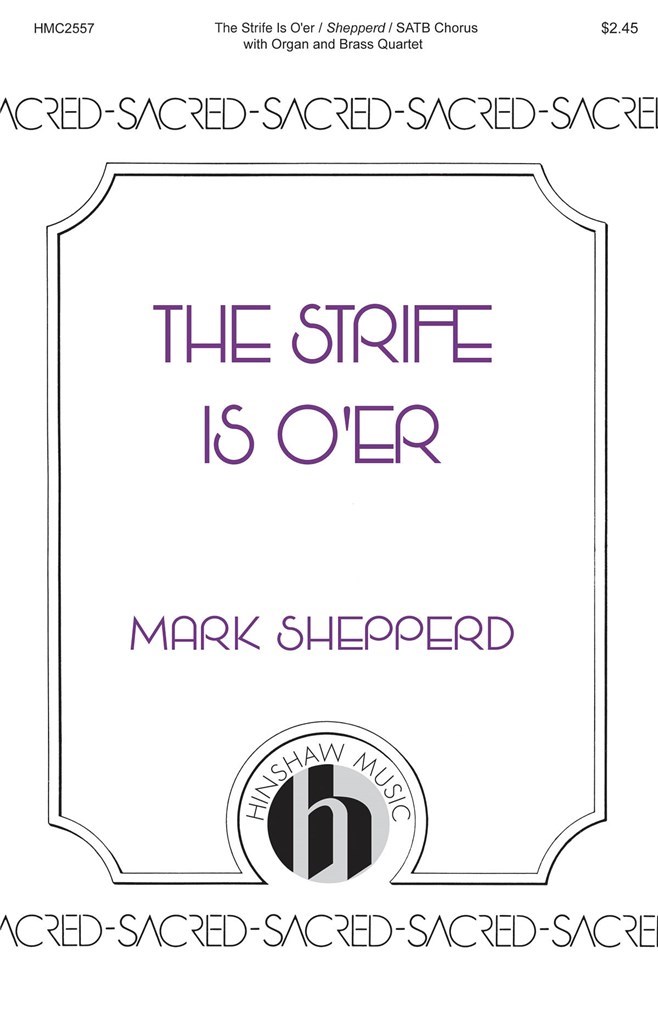 The Strife Is O'er