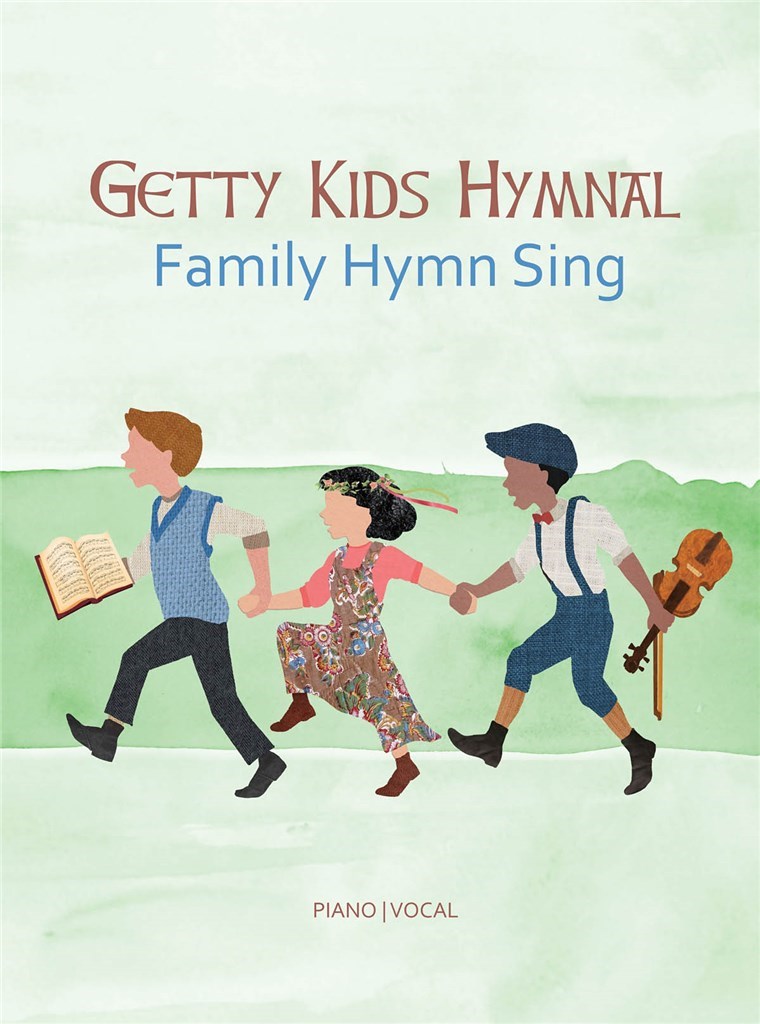 Getty Kids Hymnal - Family Hymn Sing