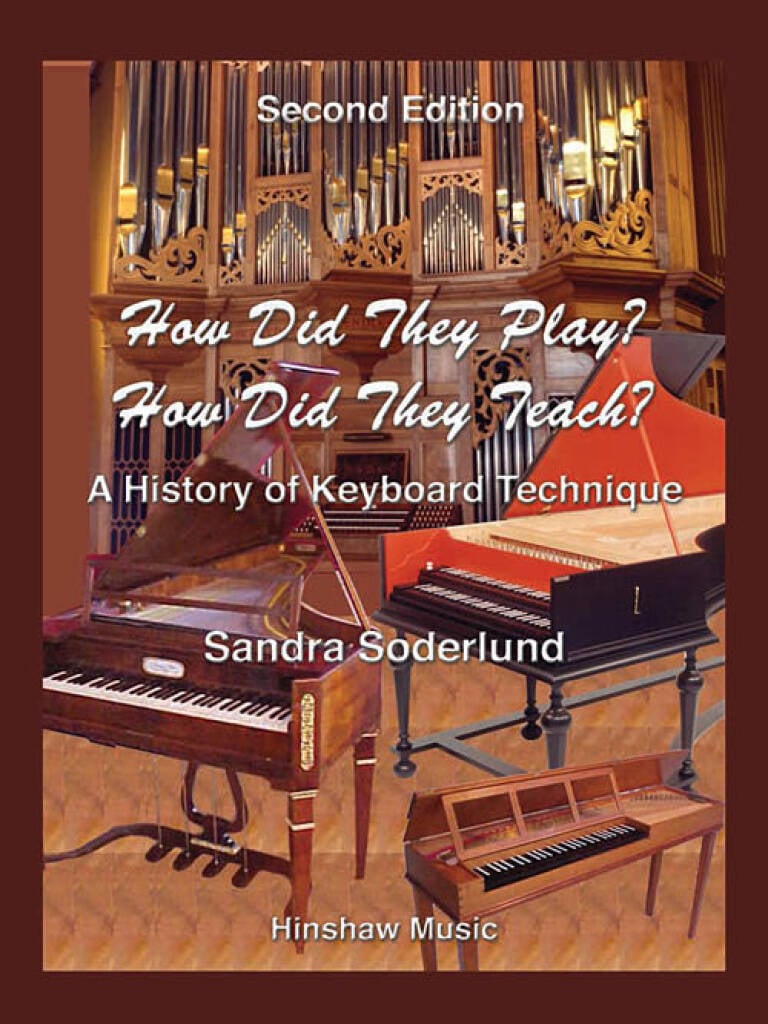 How Did They Play? How Did They Teach? - 2nd Ed.