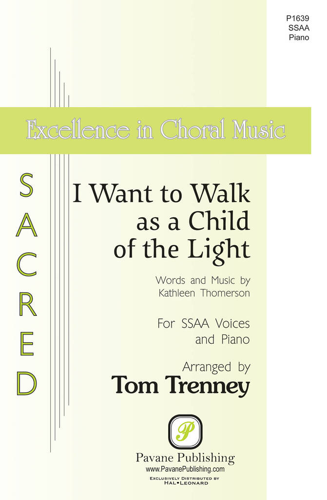 I Want to Walk as a Child of the Light