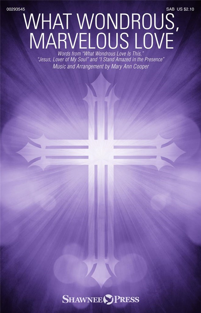 What Wondrous, Marvelous Love
