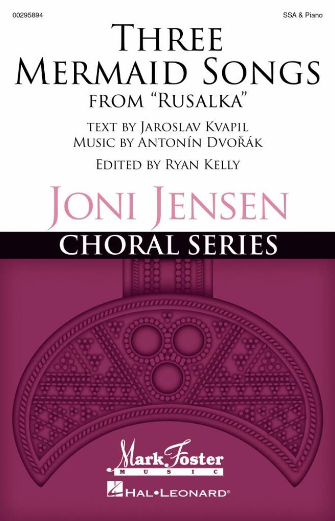 Three Mermaid Songs (from Rusalka)