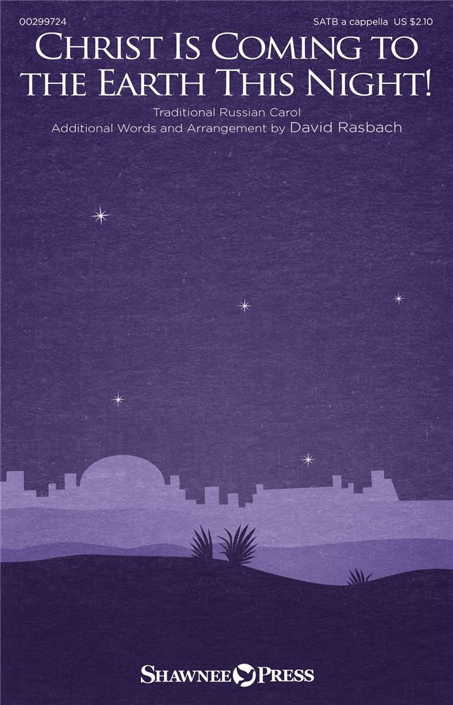 Christ Is Coming to the Earth This Night!