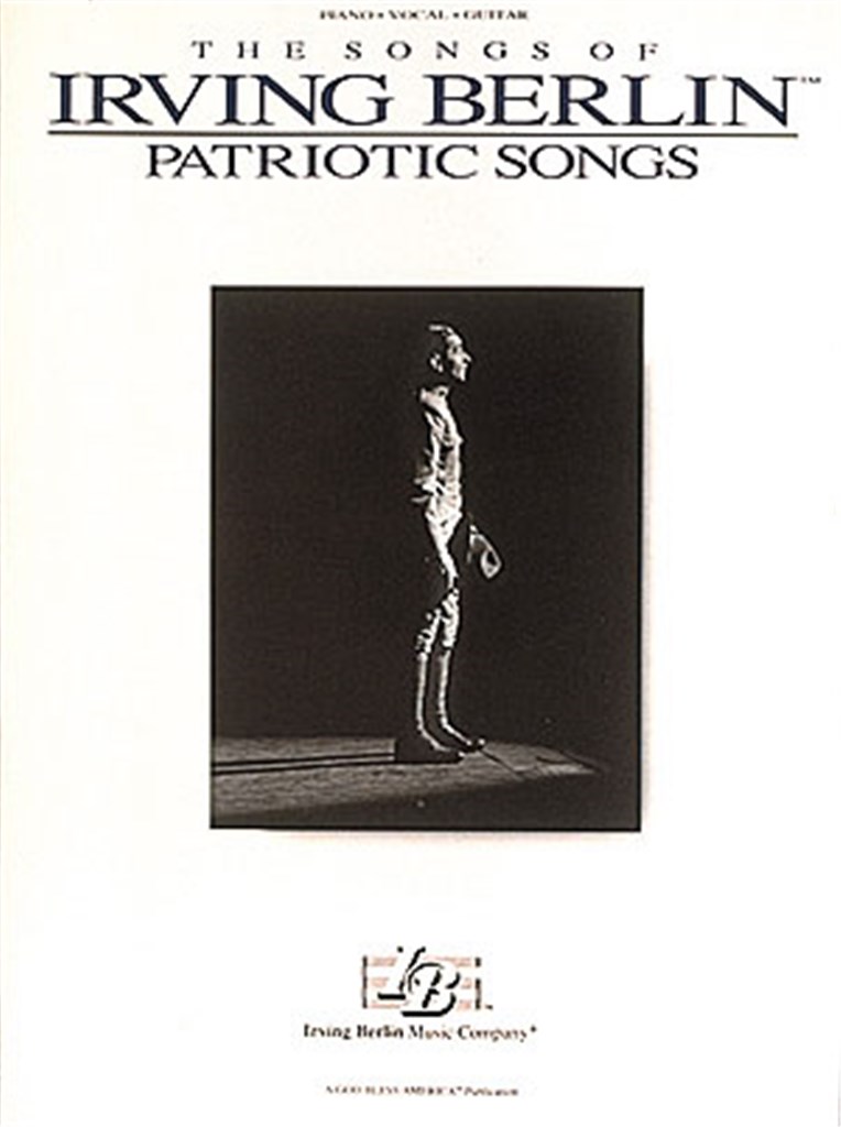 Irving Berlin - Patriotic Songs
