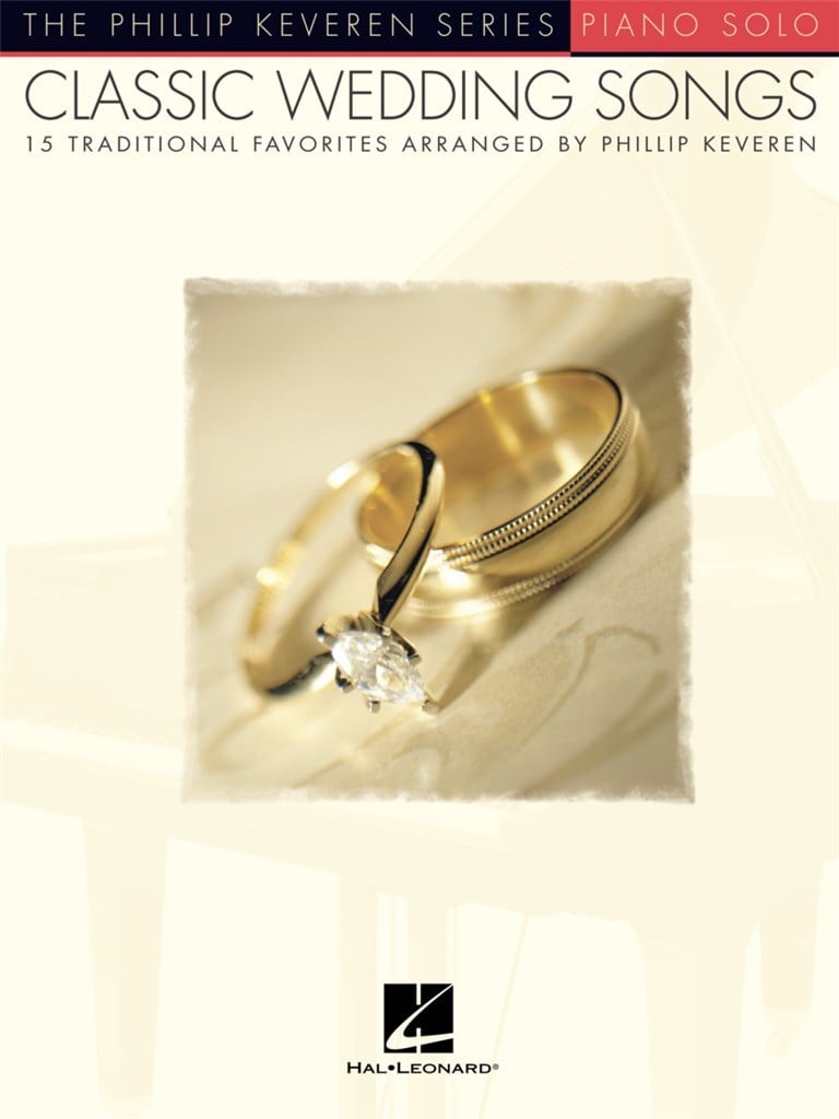 Classic Wedding Songs - 15 Traditional Favorites