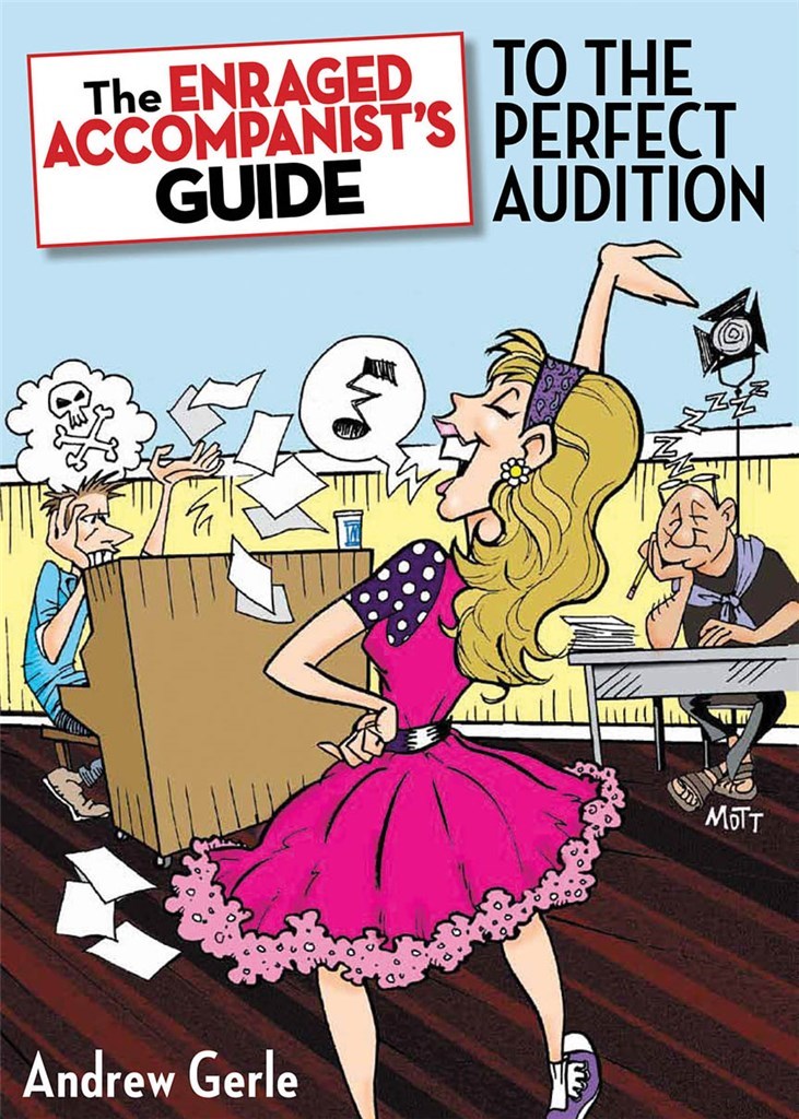 The Enraged Accompanist's Guide