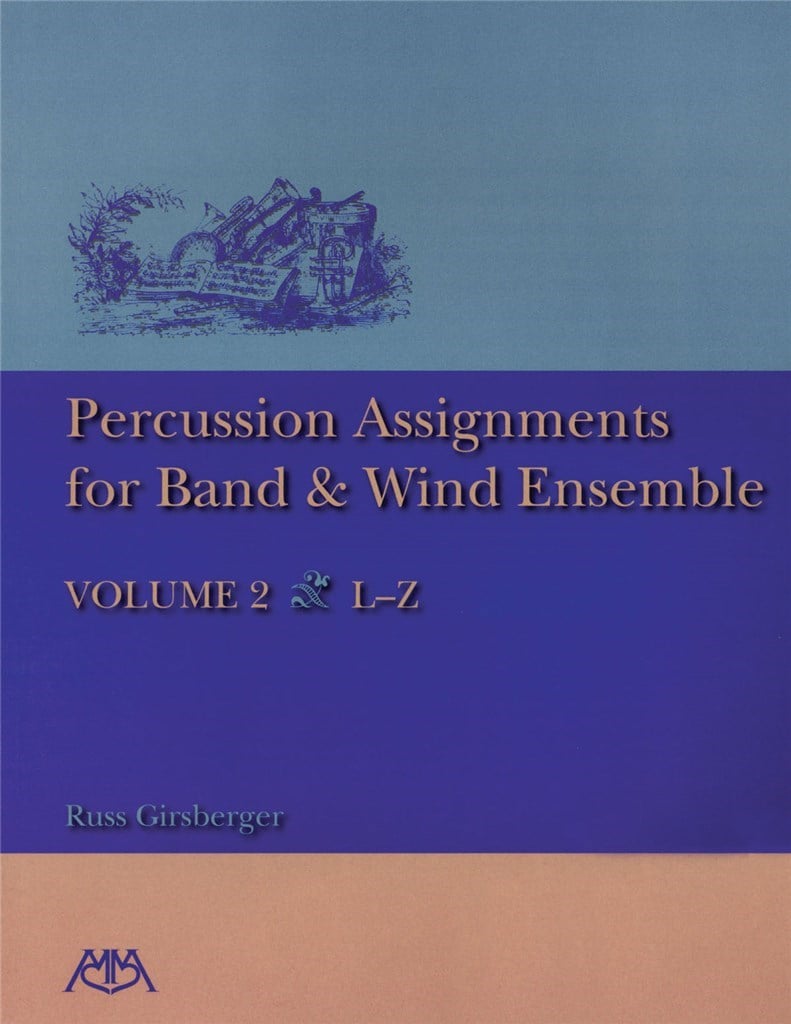 Percussion Assignments for Band and Wind Ensemble
