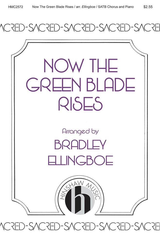 Now the Green Blade Rises