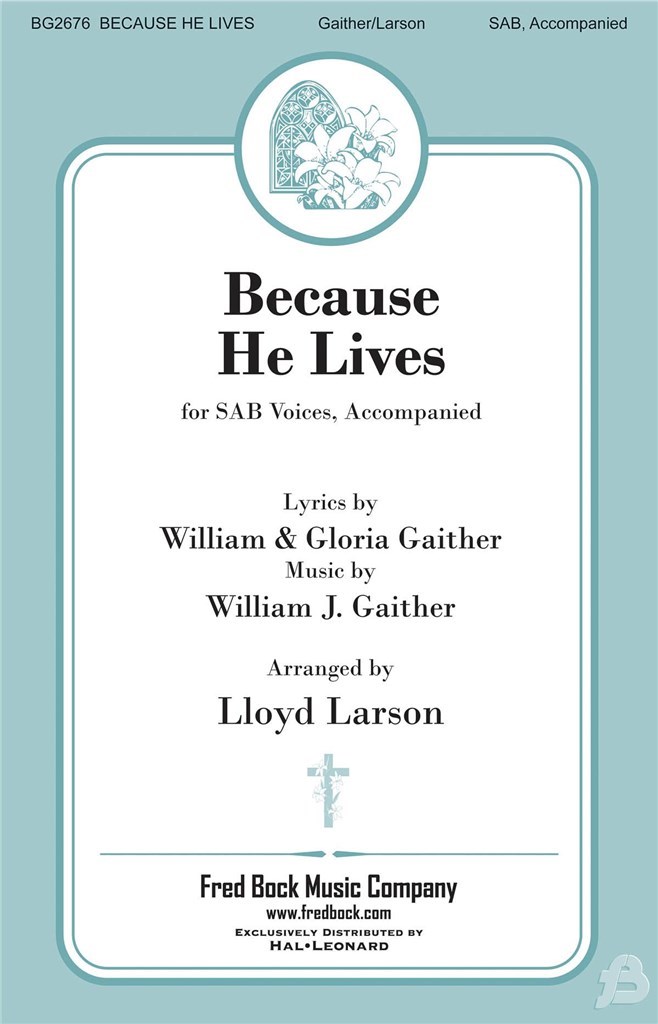 Because He Lives