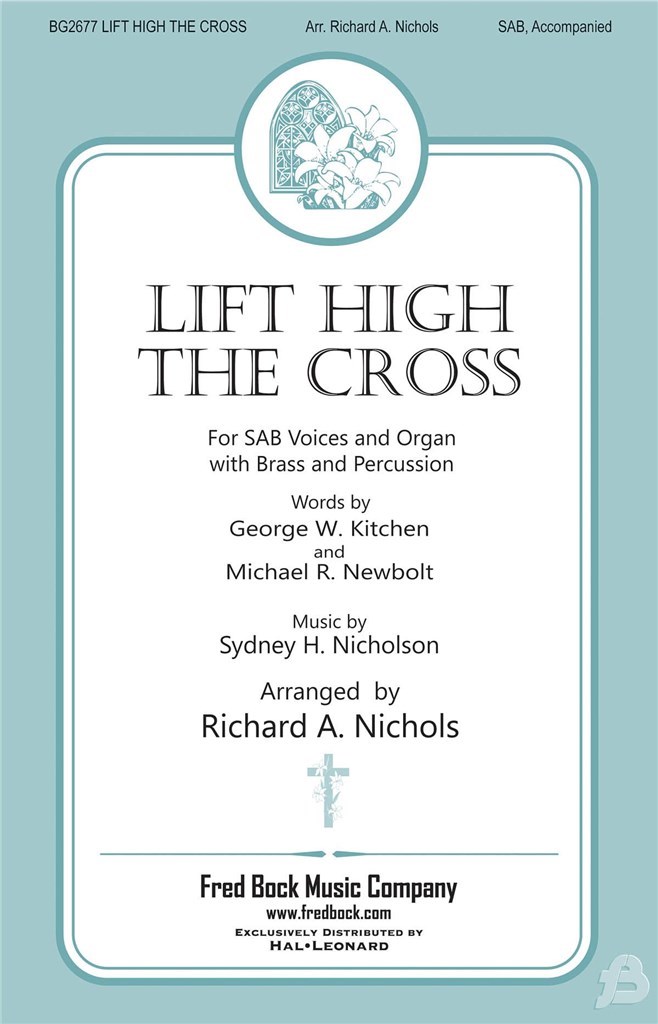 Lift High The Cross