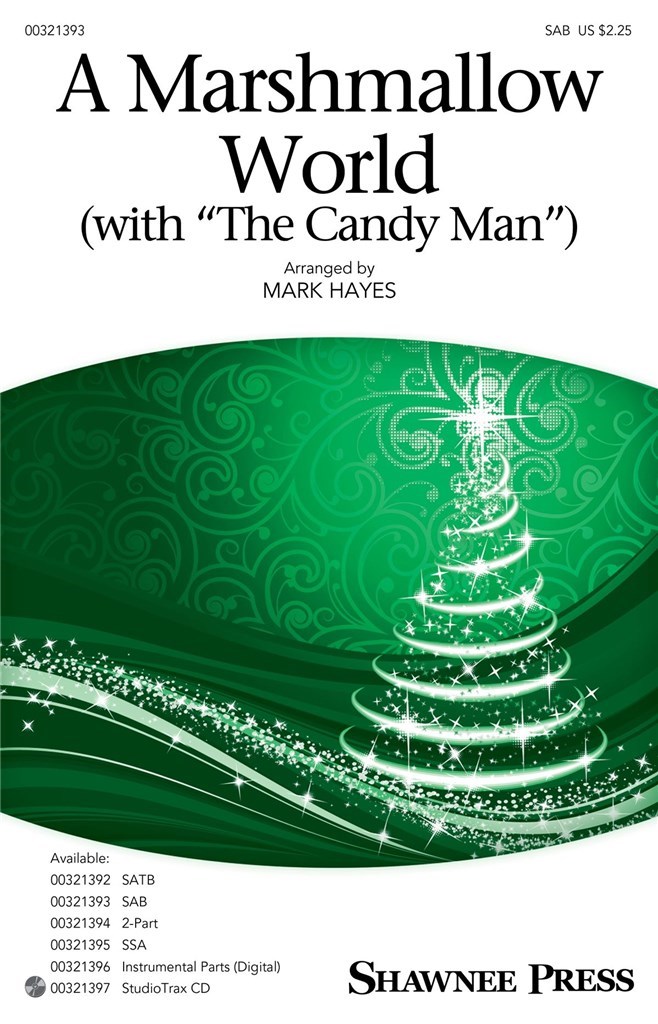 A Marshmallow World (with The Candy Man)