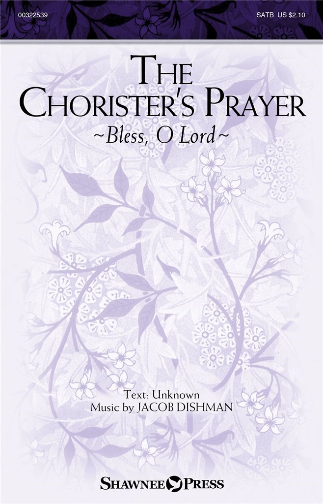 The Chorister's Prayer (Bless, O Lord)