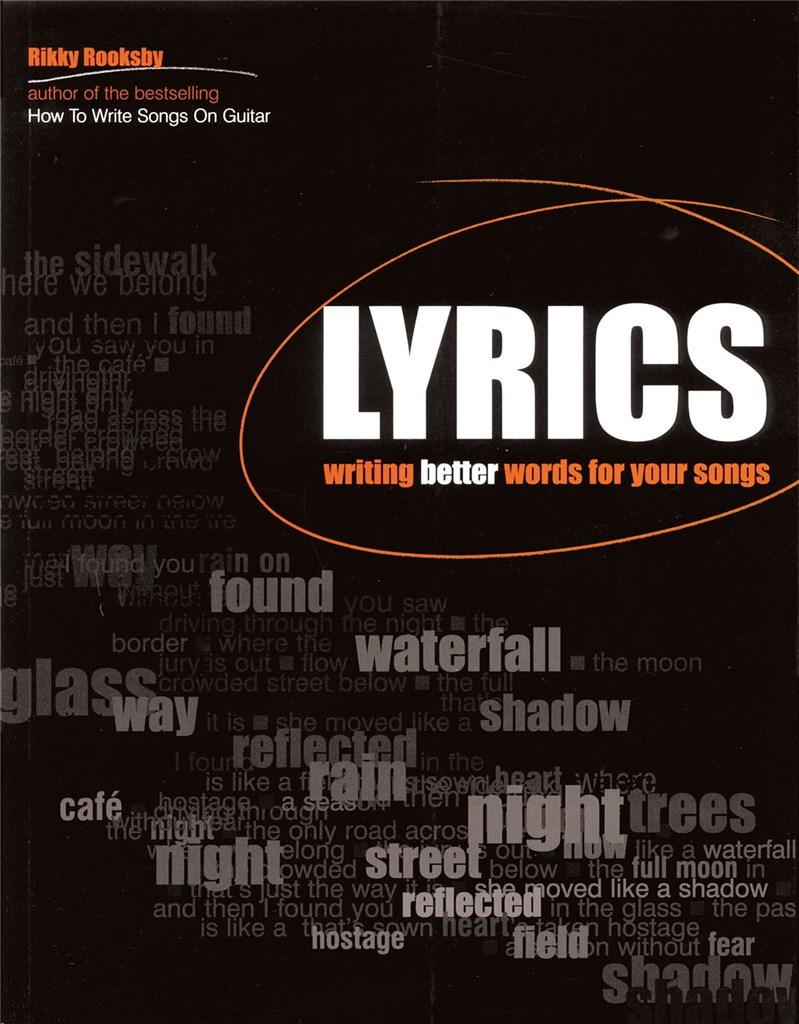 Lyrics - Writing Better Words For Your Songs
