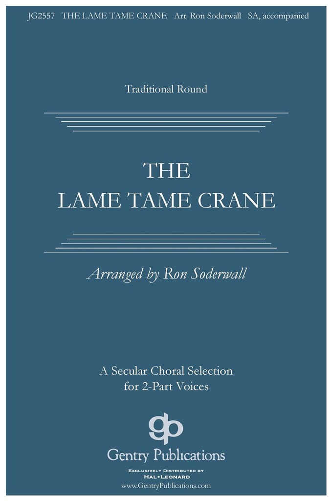 The Lame, Tame Crane