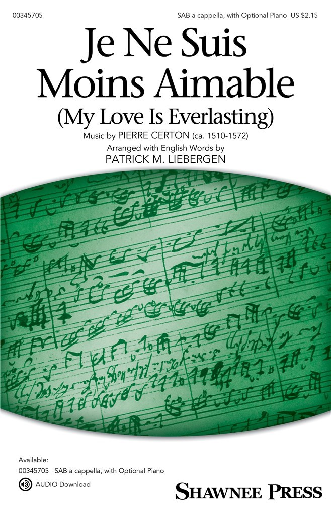 Je Ne Suis Moins Aimable (My Love Is Everlasting)