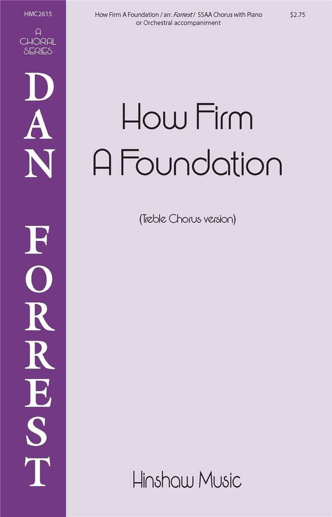 How Firm a Foundation