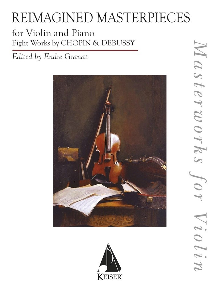 Reimagined Masterpieces for Violin and Piano