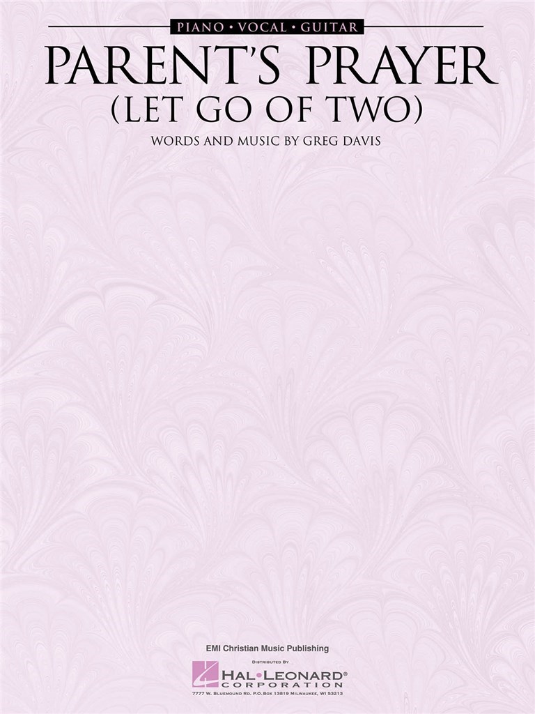 Parent's Prayer Let Go Of Two