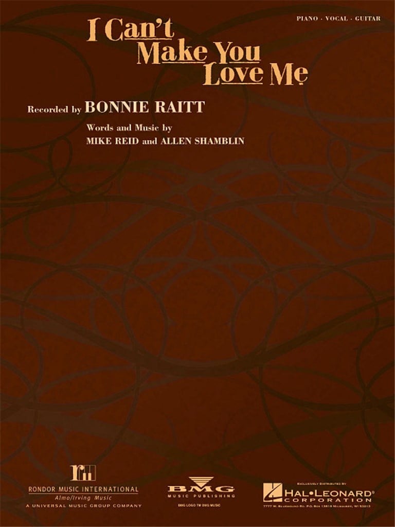 I can't make you love me