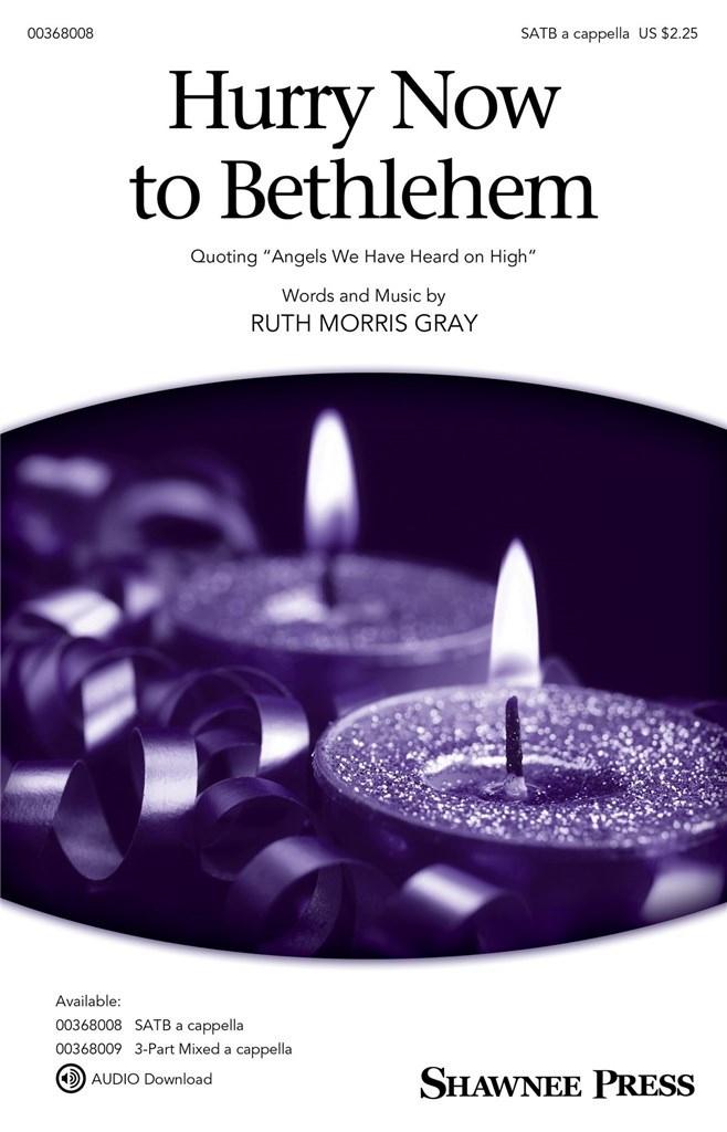 Hurry Now to Bethlehem