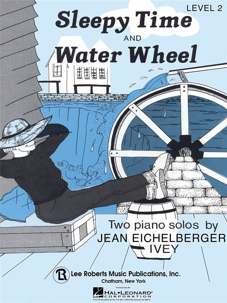 Sleepy Time & Water Wheel
