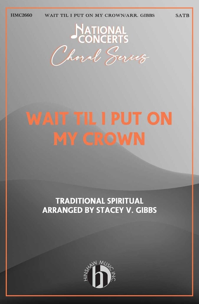 Wait Til I Put on My Crown