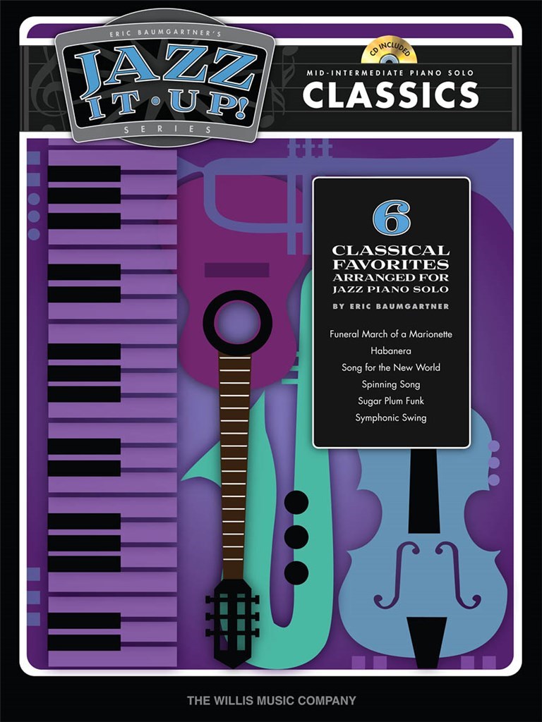 Eric Baumgartner's Jazz It Up! Series - Classics