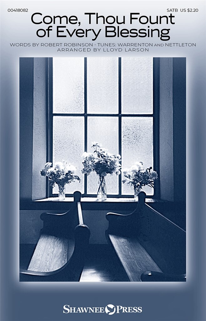 Come, Thou Fount of Every Blessing