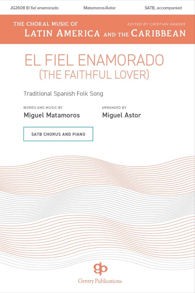 El Fiel Enamorado (The Faithful Lover)