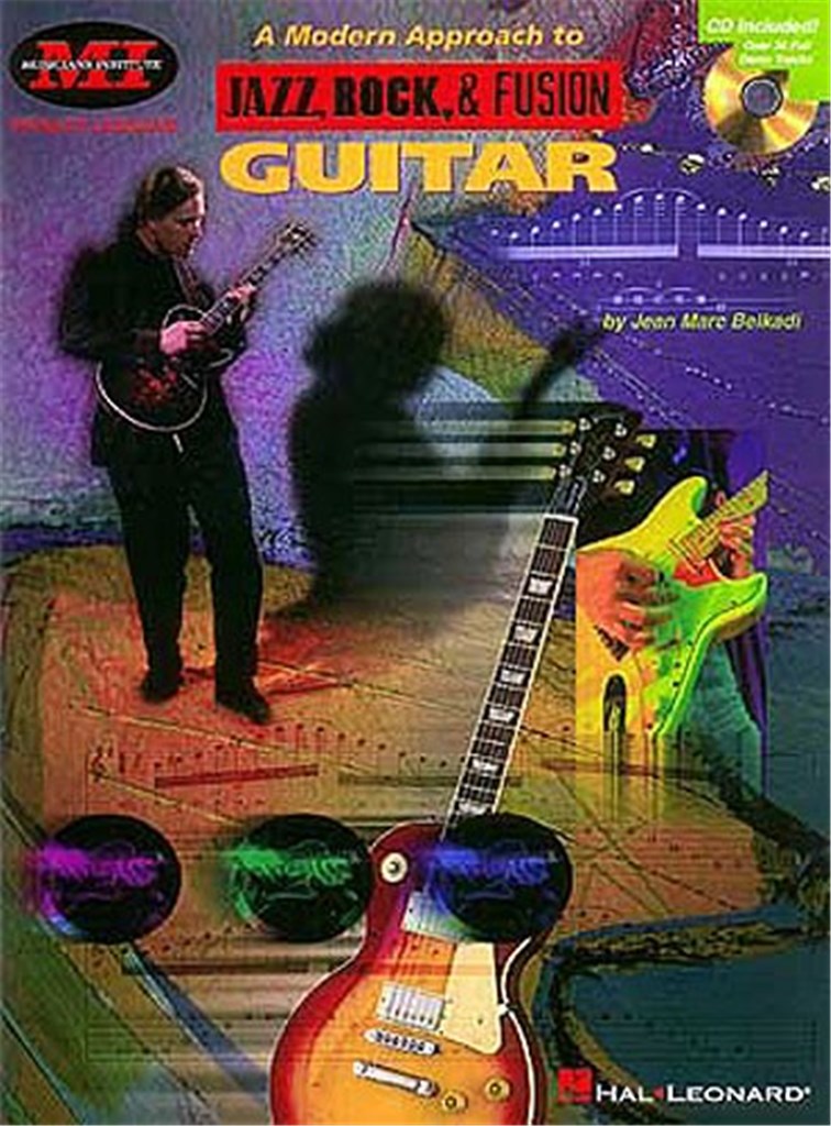 A Modern Approach to Jazz, Rock & Fusion Guitar