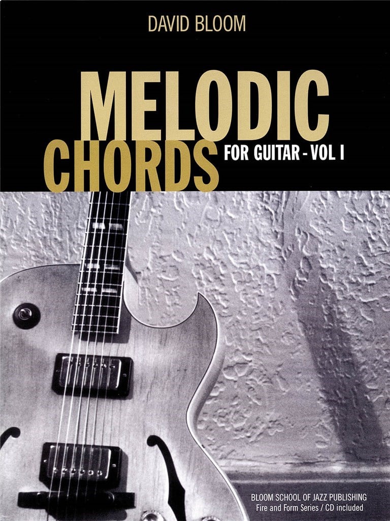 Melodic Chords For Guitar - Volume 1
