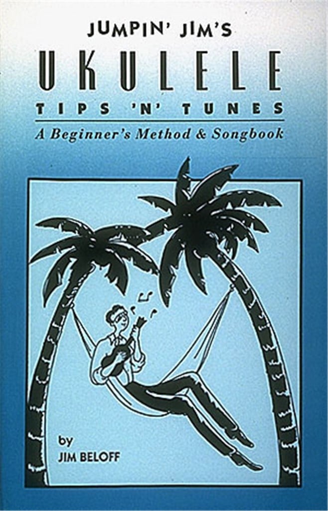 Jumpin' Jim's Ukulele Tips 'N' Tunes