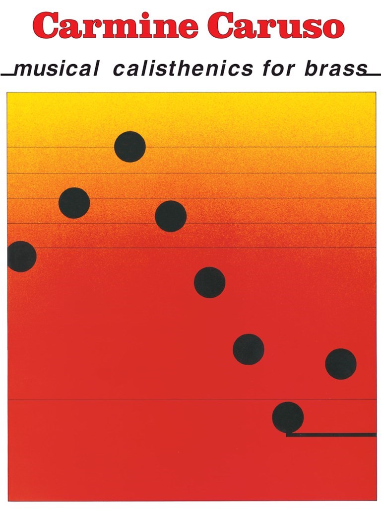 Carmine Caruso - Musical Calisthenics for Brass