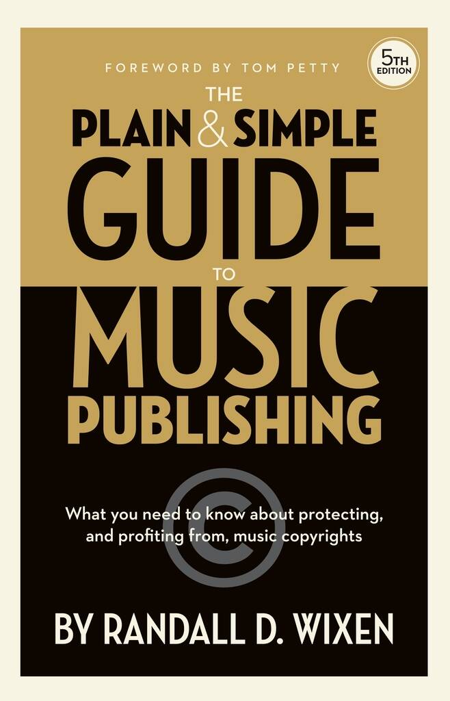 The Plain & Simple Guide to Music Publishing