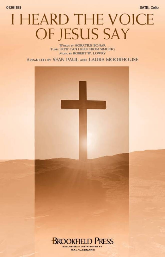 I Heard the Voice of Jesus Say