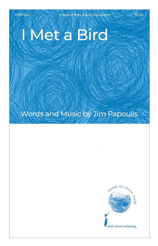 I Met a Bird