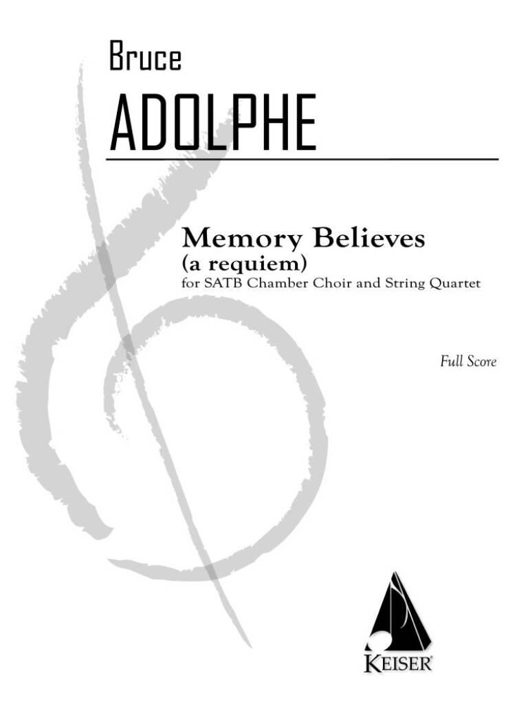 Memory Believes (A Requiem)