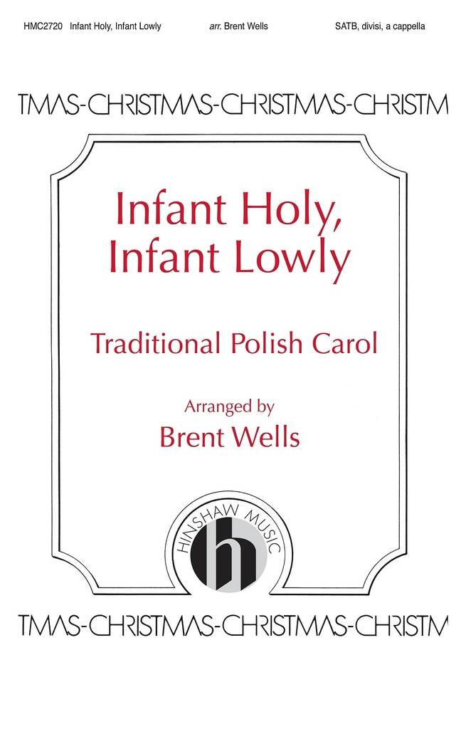 Infant Holy Infant Lowly