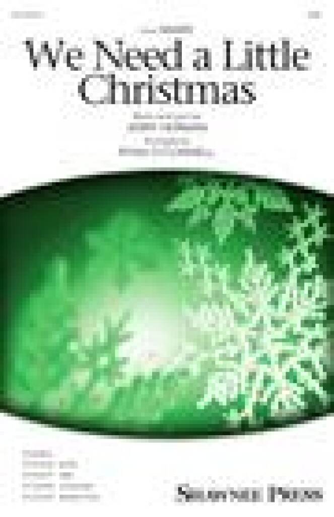 We Need a Little Christmas