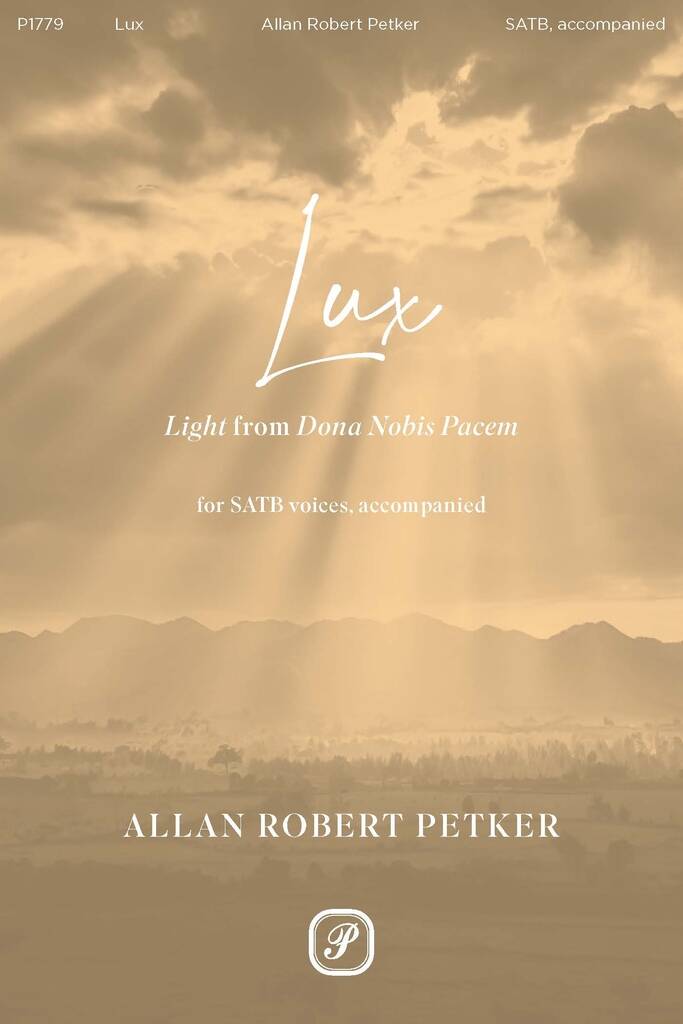 Lux (light) From Dona Nobis Pacem